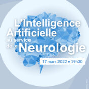 L’Intelligence Artificielle au service de la Neurologie