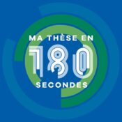 Ma Thèse en 180 secondes