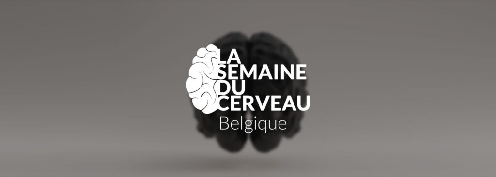 La Semaine du Cerveau vise à promouvoir la recherche sur le cerveau auprès du grand public. Organisée en Belgique par le Belgian Brain Council (BBC), cette semaine est devenue un événement national et international majeur. Elle se concrétise par l’organisation de nombreuses activités permettant de toucher un large public : café scientifique, matinées de conférences, dissection de cerveaux, visites de centres de recherches, etc.